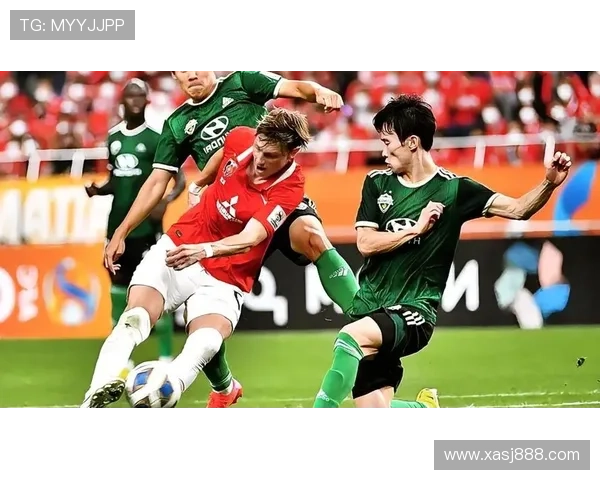 亚冠联赛浦和红钻近期表现稳健，竞争力持续提升